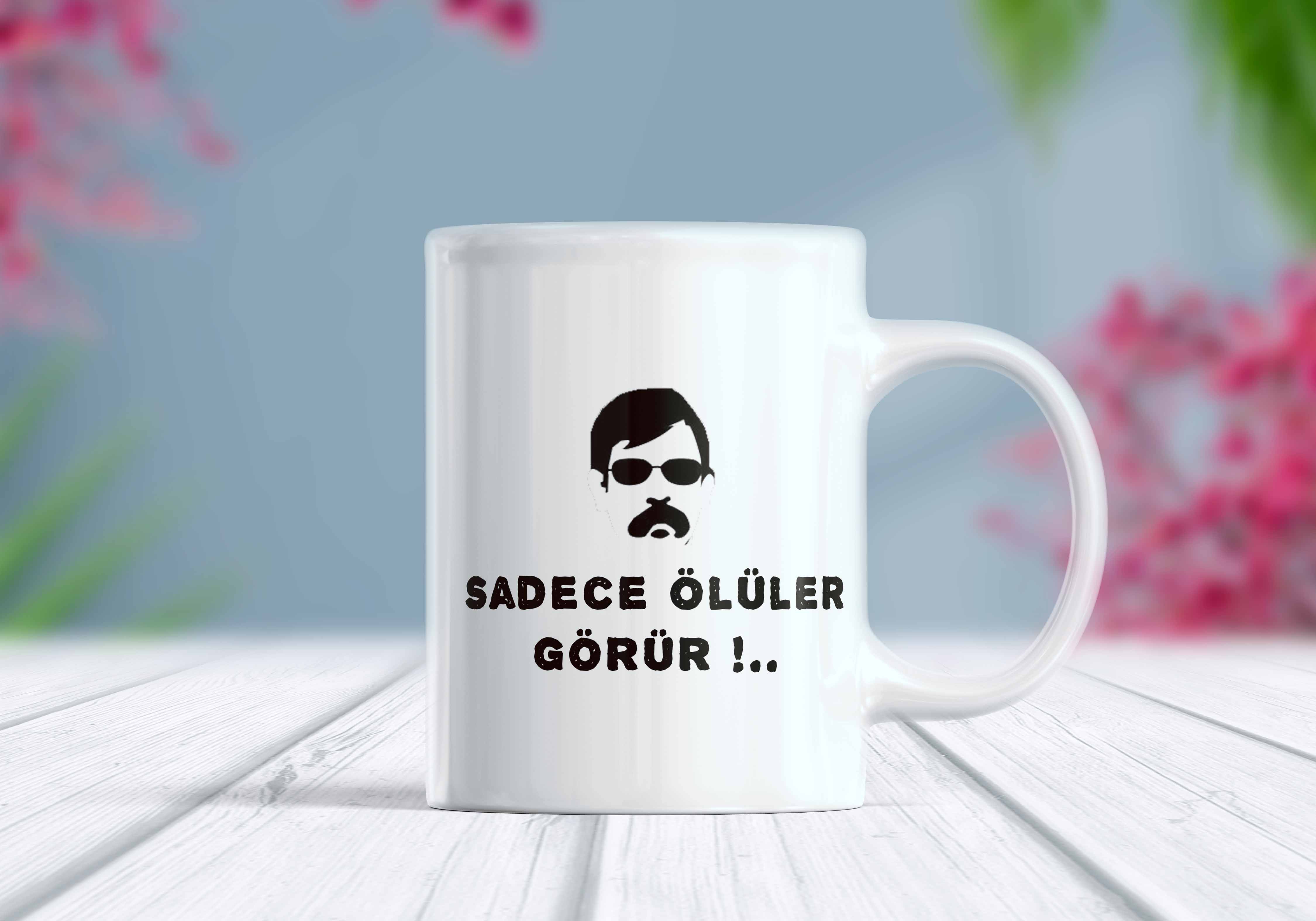 Sadece Ölüler Görür Yazılı Pala Kupa Bardak - Tasarım 1