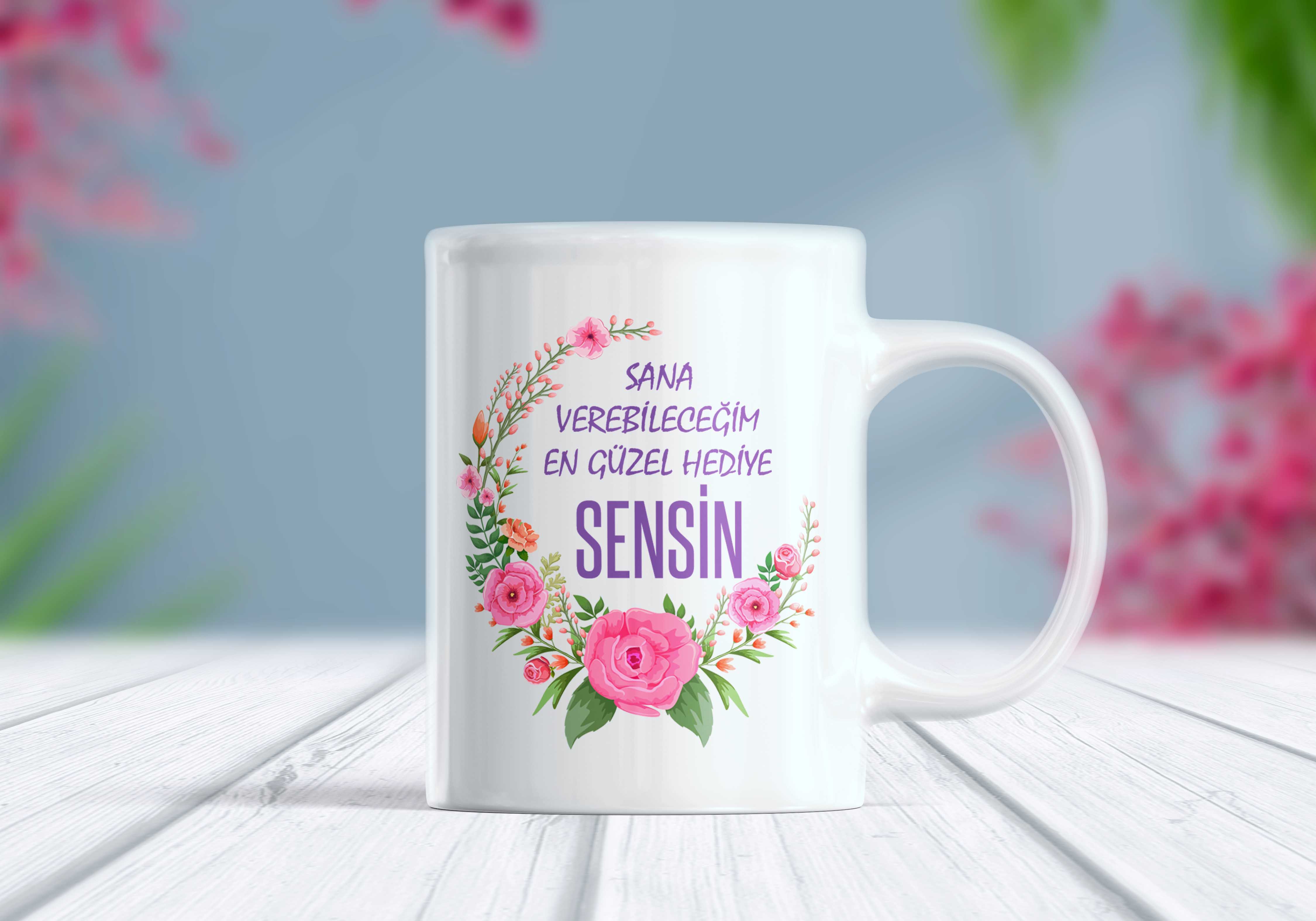 Sana Verebileceğim En Güzel Hediye Sensin Yazılı Kupa Bardak