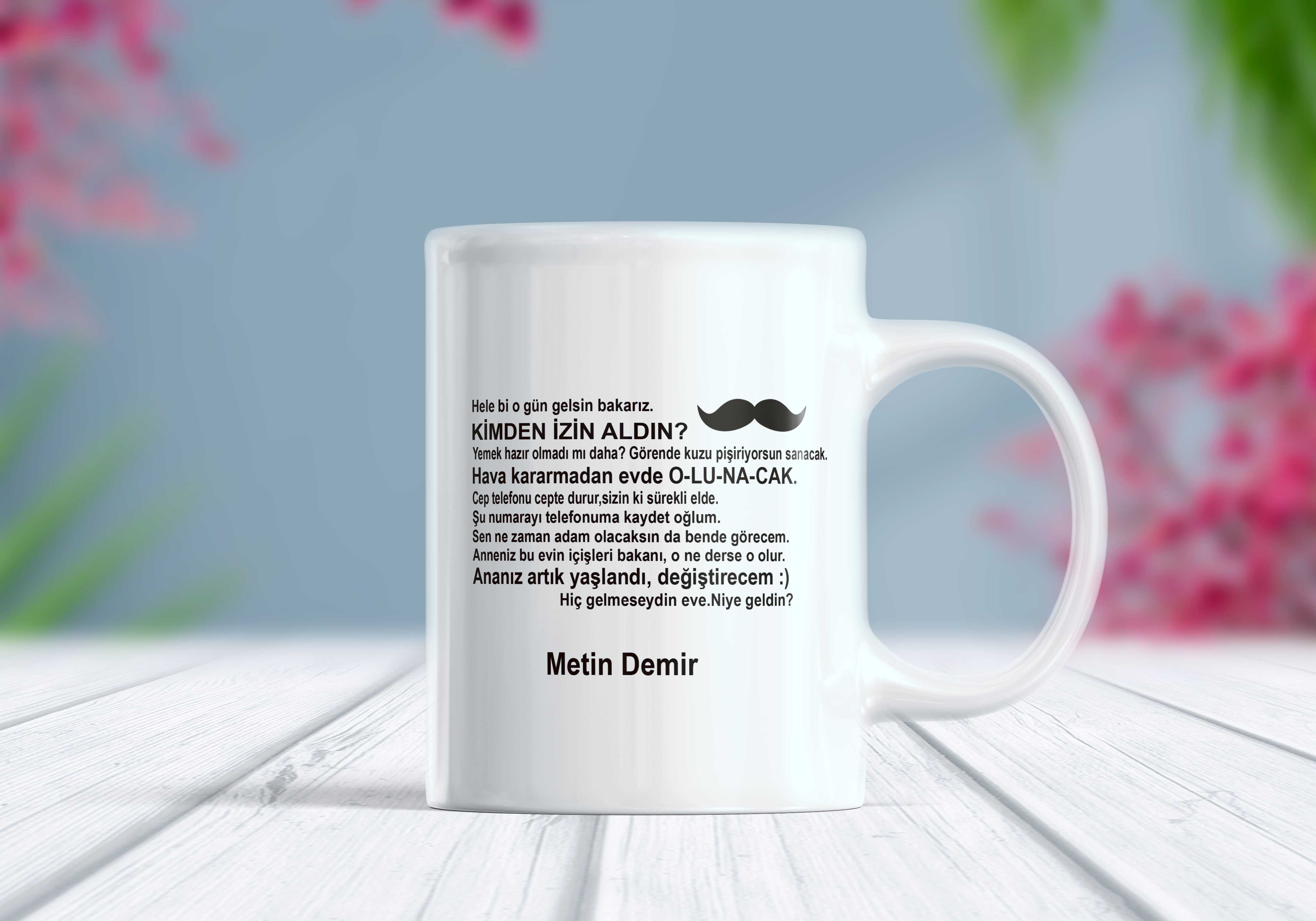 Baba Sözleri İsim Kişiselleştirilebilir Kupa Bardak