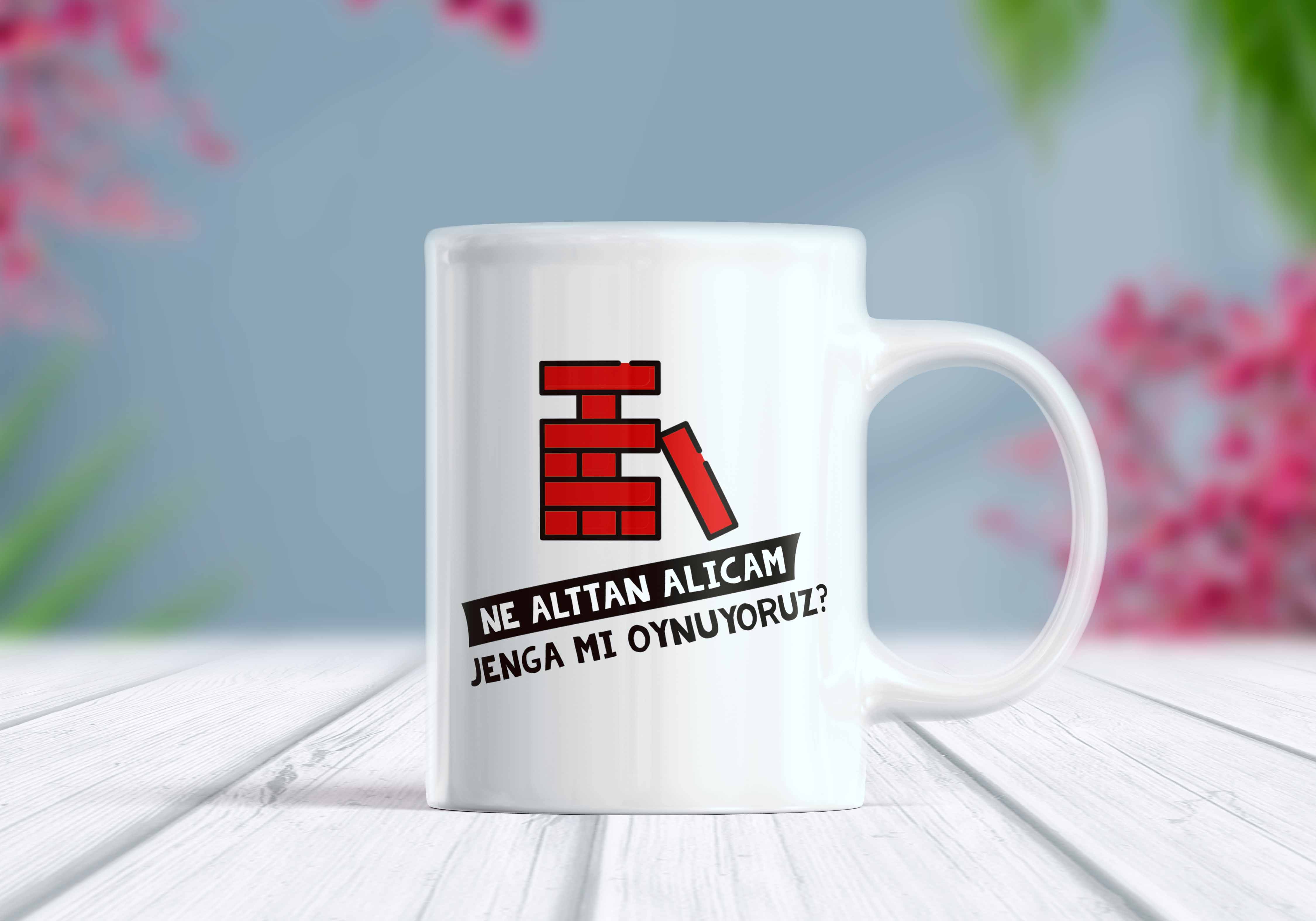 Ne Alttan Alıcam Jenga mı Oynuyoruz Yazılı Komik Kupa Bardak