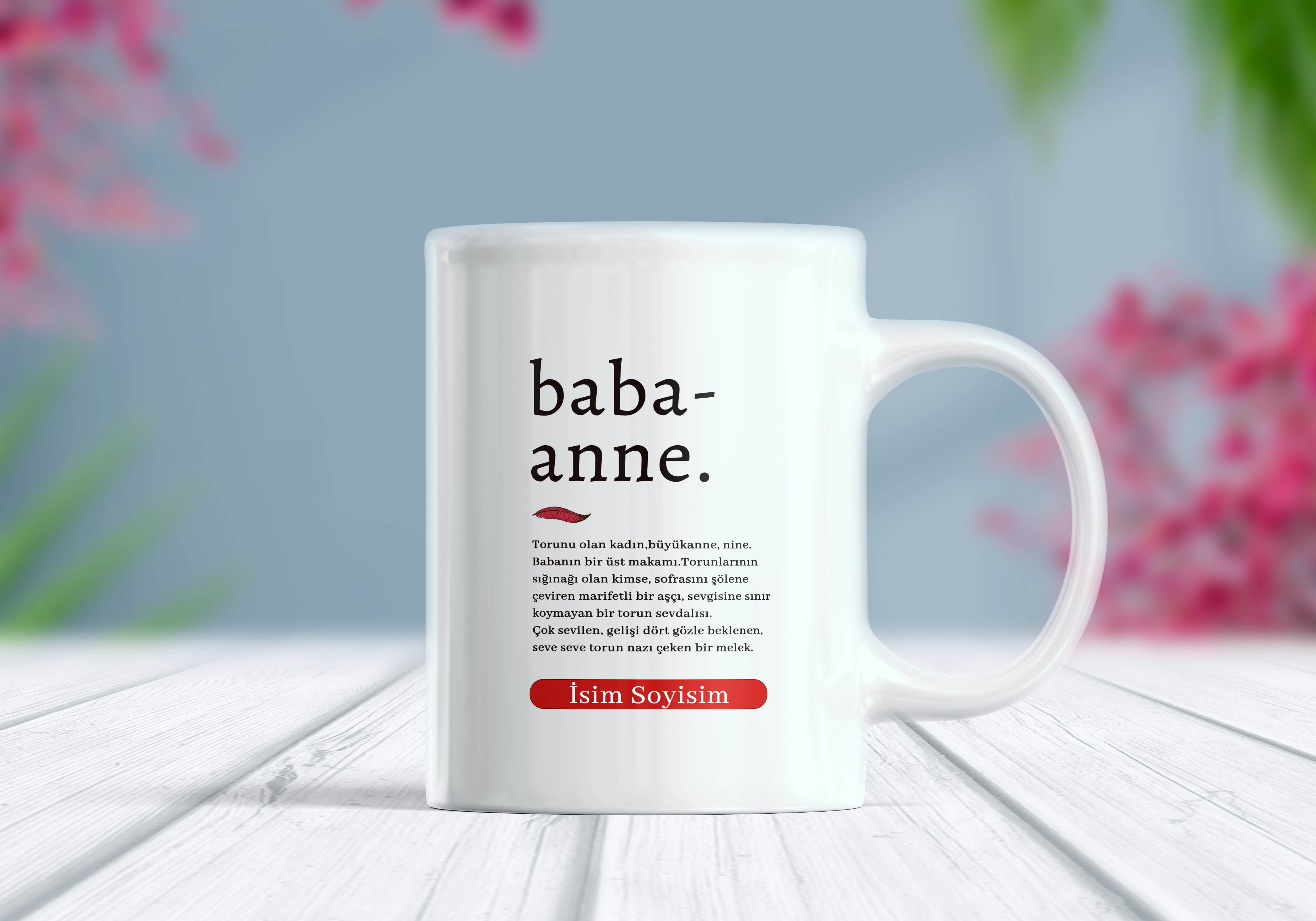 Babaanne Yazılı İsim Eklenebilir Özelleştirilebilir Kupa Bardak