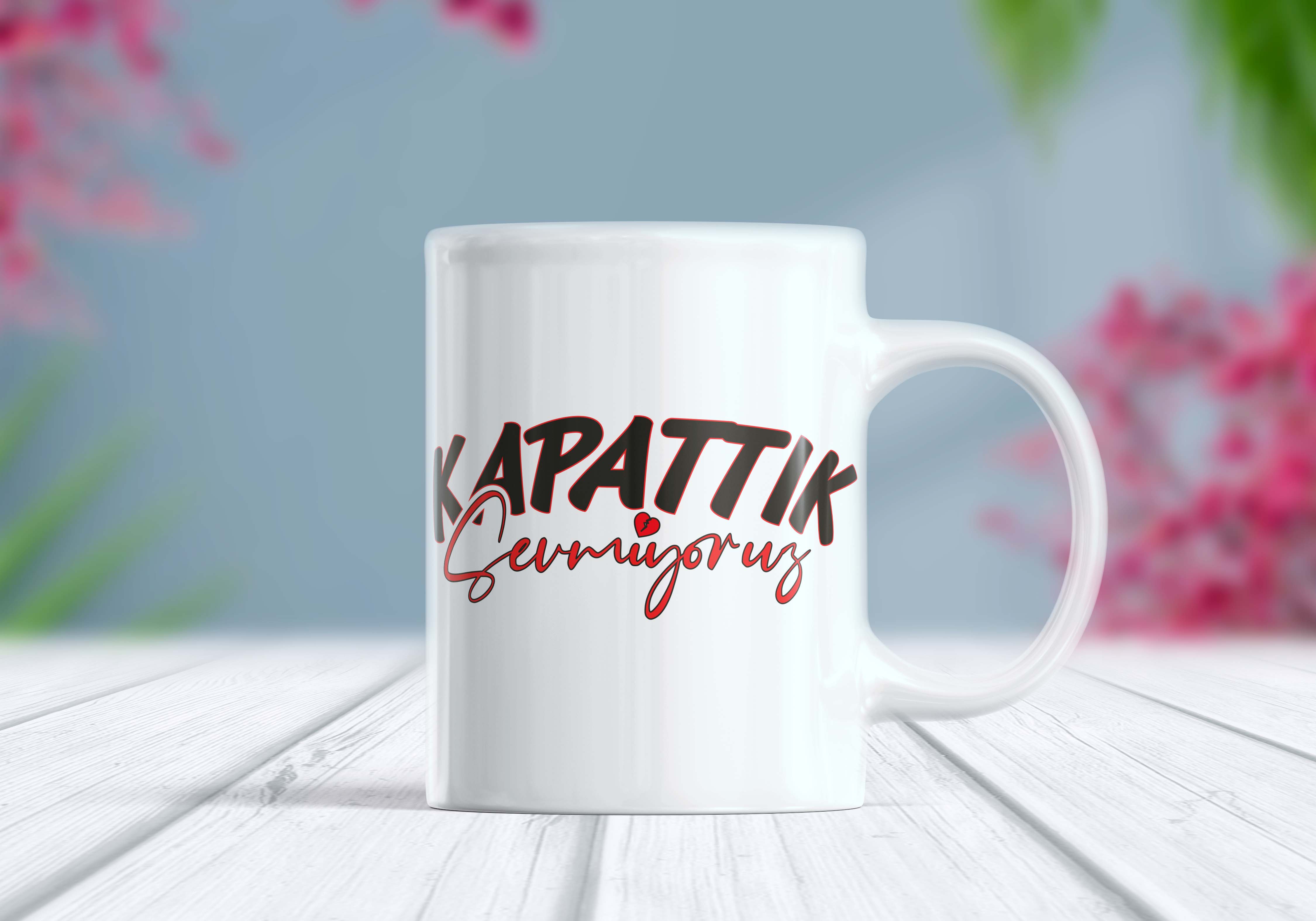 Kapattık Sevmiyoruz Yazılı Etiket Kupa Bardak