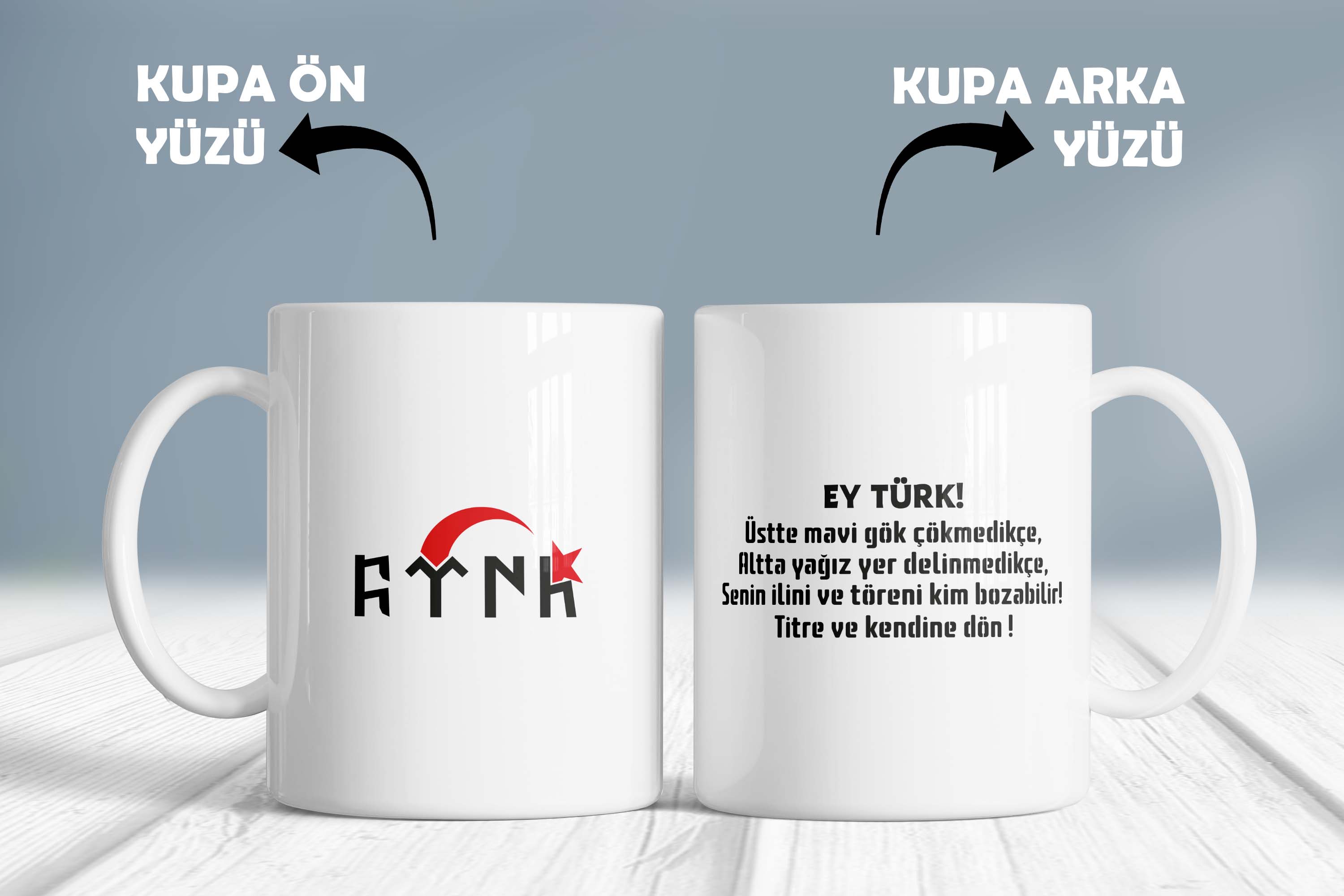 Göktürkçe Türk - Ey Türk Üstte Mavi Gök Çökmedikçe Yazılı Türk Tarihi Milliyetçi Kupa Bardak