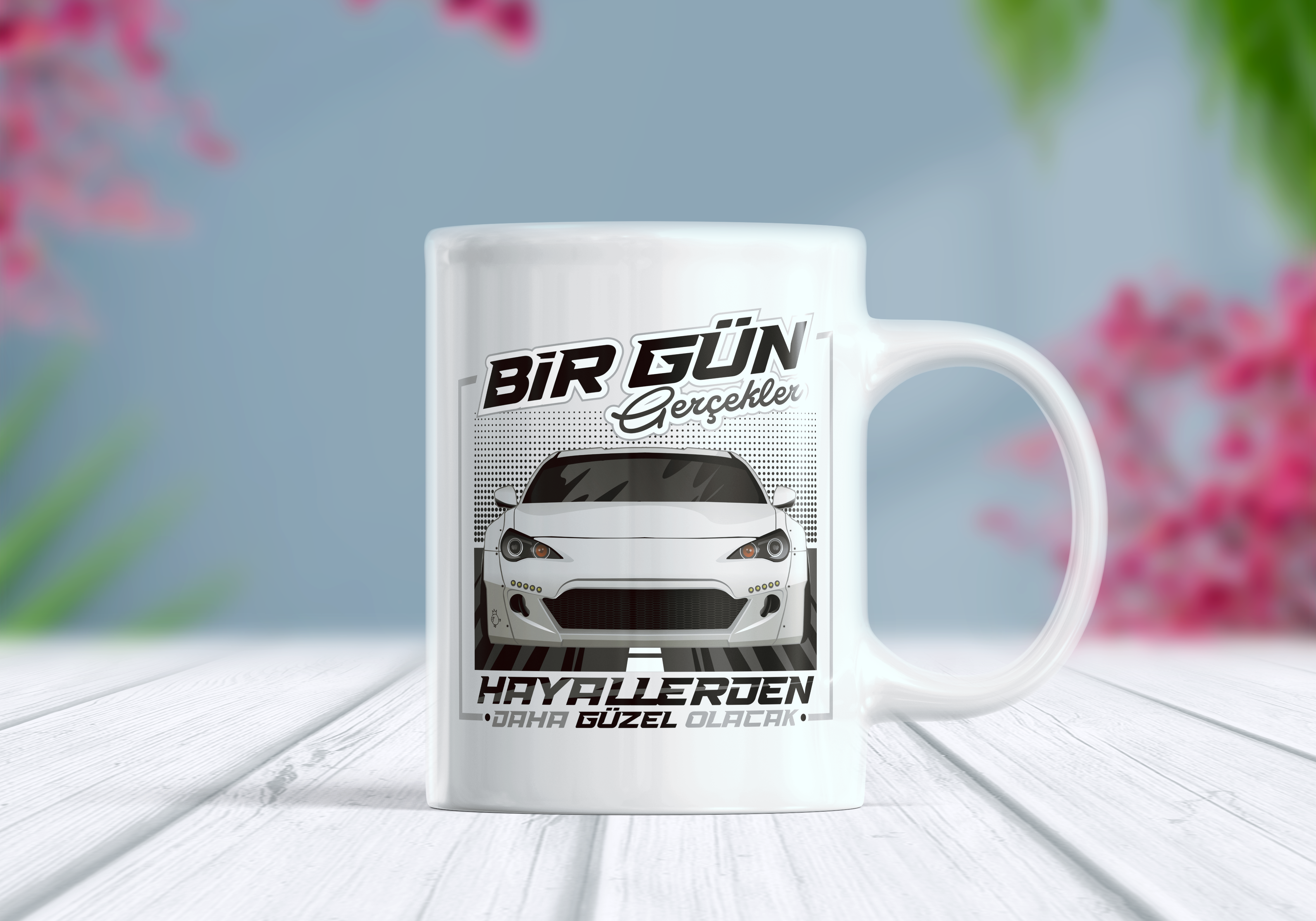 Otomobil Baskılı Bir Gün Her Şey Hayallerden Daha Güzel Olacak Komik Yazılı Kupa
