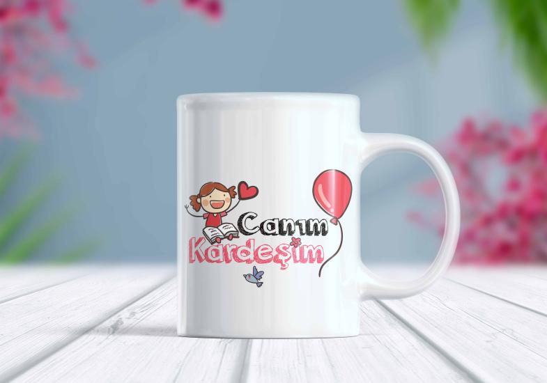 Canım Kardeşim - Hediye Kupa | Berilden