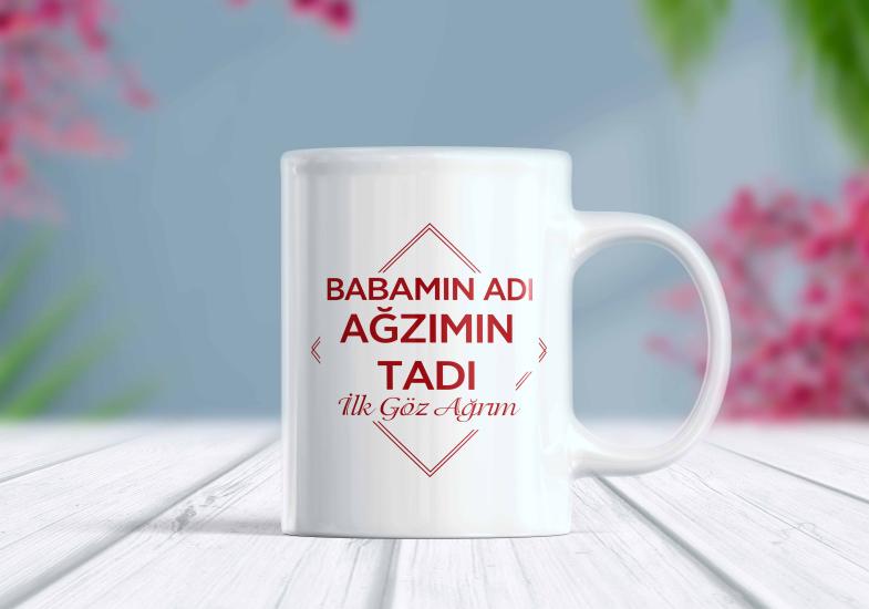 Babamın Adı Ağzımın Tadı - Hediye Kupa | Berilden