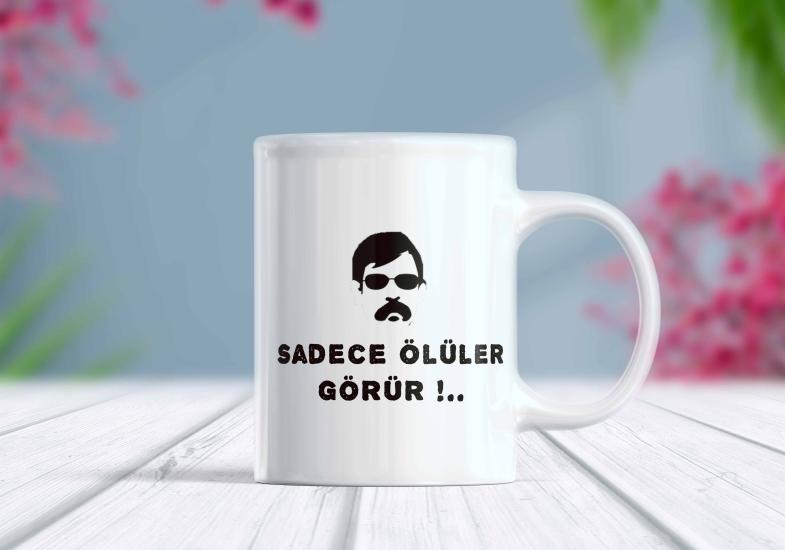 Sadece Ölüler Görür Yazılı Pala - T1 - Komik Kupa | Berilden