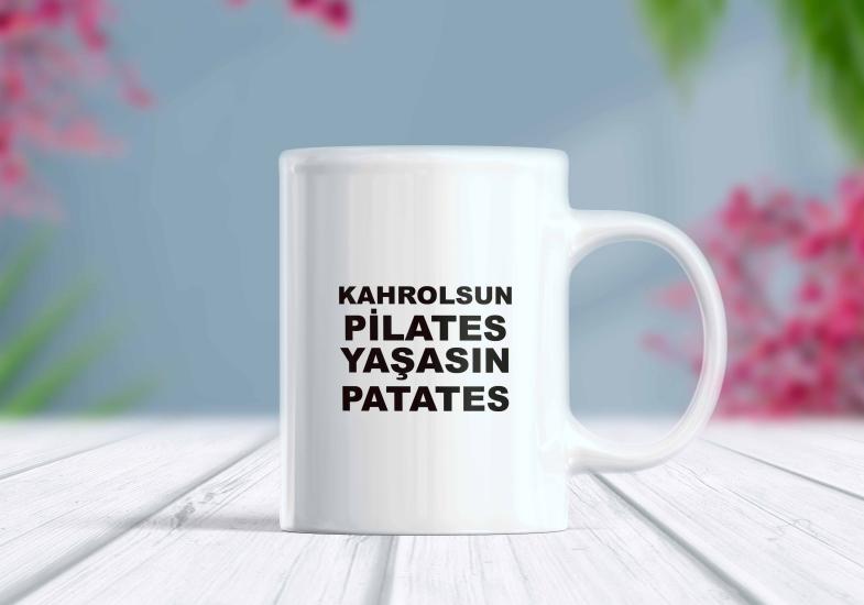 Kahrolsun Pilates Yaşasın Pilates - Komik Kupa | Berilden