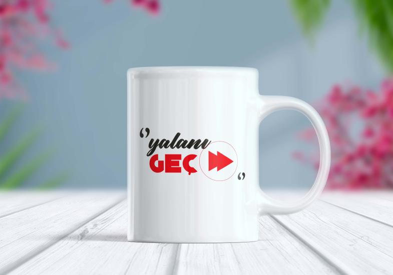 Yalanı Geç - Etiket Kupa | Berilden