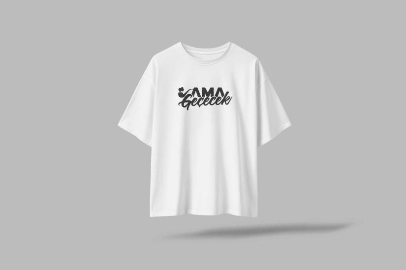 Ama Geçecek Komik Yazılı Oversize Unisex T-Shirt