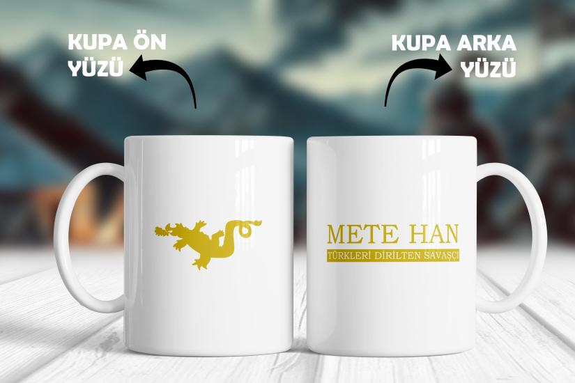Mete Han Sarı Yazı - Türk Liderleri Özel Tasarım Kupa Bardak