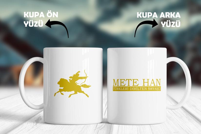 Mete Han Sarı Yazı - Türk Liderleri Özel Tasarım Kupa Bardak